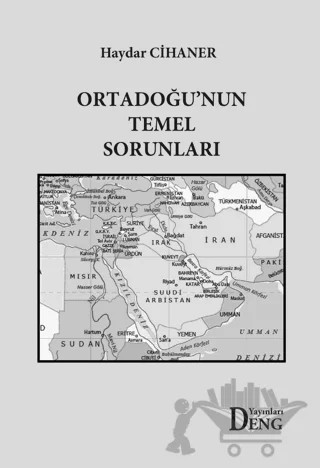 Ortadoğu'nun Temel Sorunları – Haydar Cihaner – Deng Yayınları kitap kapağı