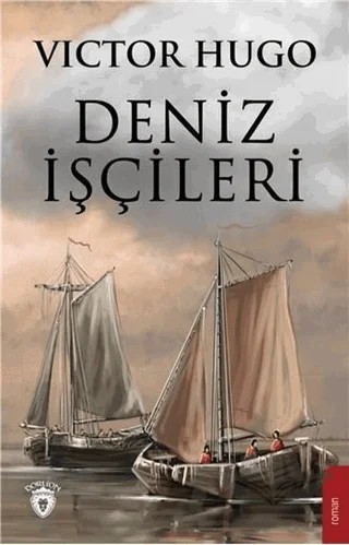 Deniz İşçileri – Victor Hugo – Dorlion Yayınları kitap kapağı