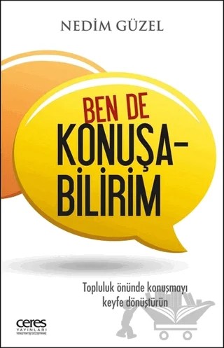 Ben de Konuşabilirim – Nedim Güzel – Ceres Yayınları kitap kapağı