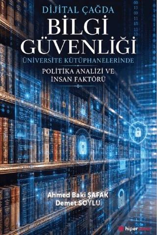Dijital Çağda Bilgi Güvenliği
