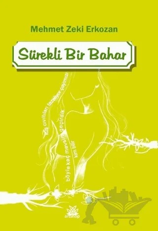 Sürekli Bir Bahar – Mehmet Zeki Erkozan – Artshop Yayıncılık kitap kapağı