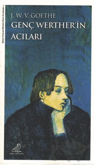 Genç Werther'in Acıları – Johann Wolfgang Von Goethe – Serçe Yayınları kitap kapağı