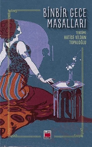 Binbir Gece Masalları – Kolektif – Elips Kitap kitap kapağı