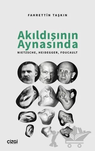 Akıldışının Aynasında – Fahrettin Taşkın – Çizgi Kitabevi Yayınları kitap kapağı