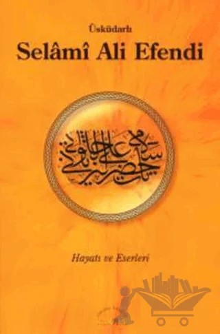 Selami Ali Efendi – Kolektif – Kaknüs Yayınları kitap kapağı