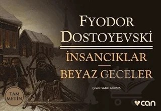 Insancıklar - Beyaz Geceler (Mini Kitap) – Fyodor Mihayloviç Dostoyevski – Can Yayınları kitap kapağı