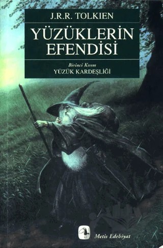 Yüzüklerin Efendisi Birinci Kısım Yüzük Kardeşliği – J. R. R. Tolkien – Metis Yayınları kitap kapağı