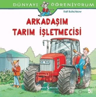 Arkadaşım Tarım İşletmecisi – Ralf Butschkow – İş Bankası Kültür Yayınları kitap kapağı
