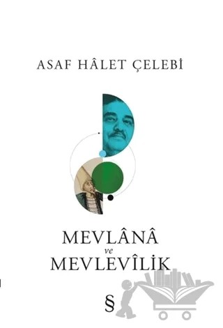 Mevlana ve Mevlevilik – Asaf Halet Çelebi – Everest Yayınları kitap kapağı
