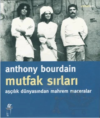 Mutfak Sırları – Anthony Bourdain – Oğlak Yayıncılık kitap kapağı