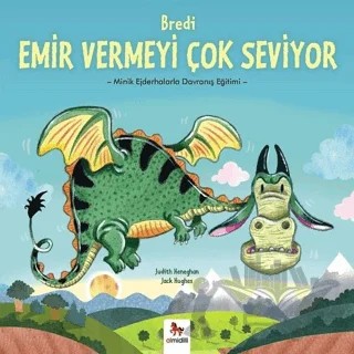 Bredi Emir Vermeyi Çok Seviyor – Judith Heneghan – Almidilli kitap kapağı