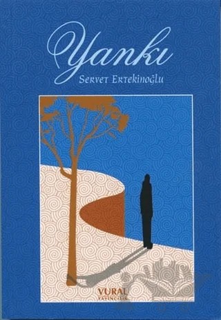 Yankı – Servet Ertekinoğlu – Vural Yayınları kitap kapağı