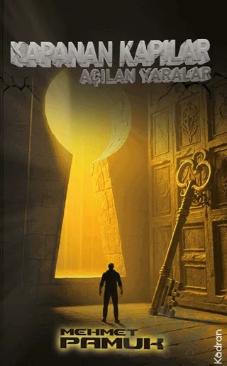 Kapanan Kapılar – Mehmet Pamuk – Kadran Medya Yayıncılık kitap kapağı