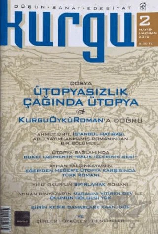 Kurgu Düşün Sanat Edebiyat Dergisi Sayı: 2 Mayıs - Haziran 2010 – Kurgu Kültür Merkezi kitap kapağı