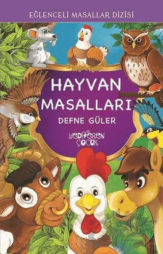 Hayvan Masalları – Defne Güler – Yediveren Çocuk kitap kapağı