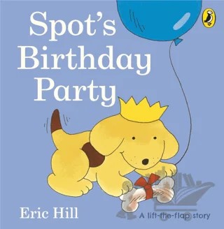 Spot's Birthday Party – Eric Hill – Puffin Books kitap kapağı