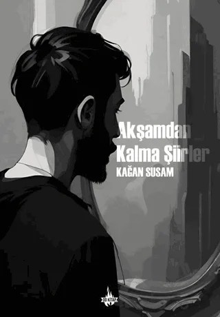 Akşamdan Kalma Şiirler – Kağan Susam – Od Kitap kitap kapağı