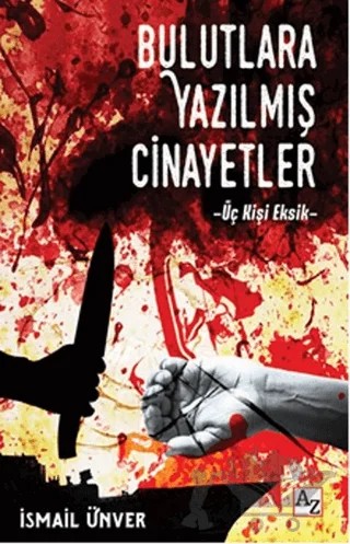 Bulutlara Yazılmış Cinayetler – İsmail Ünver – Az Kitap kitap kapağı