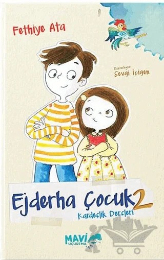 Ejderha Çocuk 2 – Fethiye Ata – Mavi Uçurtma Yayınları kitap kapağı
