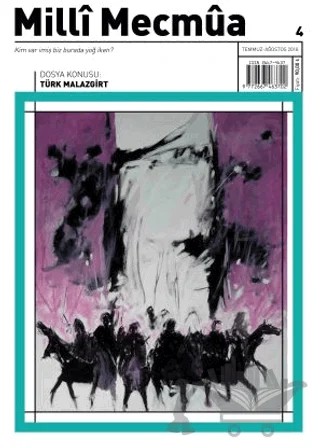 Milli Mecmua Dergisi Sayı: 4 Temmuz - Ağustos 2018 – Milli Mecmua Dergisi kitap kapağı
