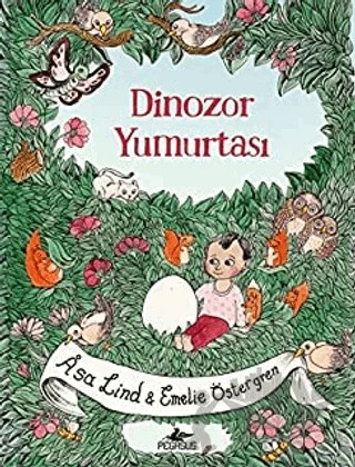 Dinozor Yumurtası – Asa Lind – Pegasus Çocuk Yayınları kitap kapağı