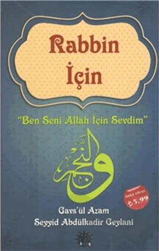 Rabbin İçin – Gavs-ı Azam Seyyid Abdülkadir Geylani – Yason Yayıncılık kitap kapağı