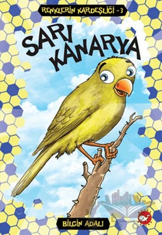 Sarı Kanarya – Bilgin Adalı – Beyaz Balina Yayınları kitap kapağı