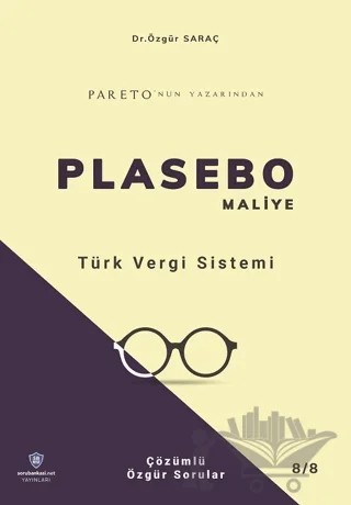 KPSS A Grubu PLASEBO Maliye Türk Vergi Sistemi Soru Bankası Çözümlü – Özgür Saraç – Sorubankası Net Yayınları kitap kapağı