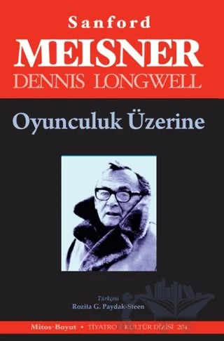 Oyunculuk Üzerine – Sanford Meisner, Dennis Longwell – Mitos Boyut Yayınları kitap kapağı