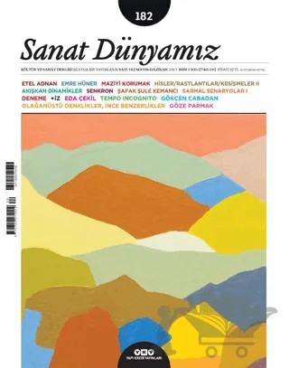 Sanat Dünyamız İki Aylık Kültür ve Sanat Dergisi Sayı: 182 Mayıs-Haziran 2021 – Yapı Kredi Yayınları kitap kapağı