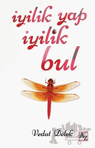 İyilik Yap İyilik Bul – Vedat Delek – Az Kitap kitap kapağı