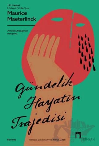 Gündelik Hayatın Trajedisi – Maurice Maeterlinck – Dergah Yayınları kitap kapağı
