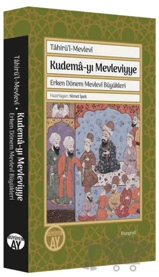 Kudema-yı Mevleviyye – Tahirü'l-Mevlevi – Büyüyen Ay Yayınları kitap kapağı