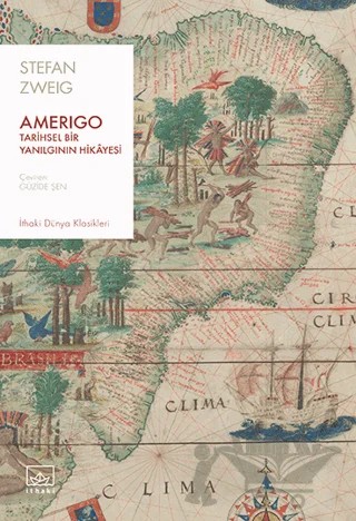 Amerigo: Tarihsel Bir Yanılgının Hikayesi – Stefan Zweıg – İthaki Yayınları kitap kapağı