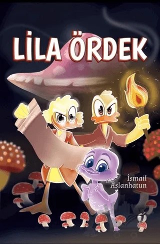 Lila Ördek – İsmail Aslanhatun – İki Eylül Yayınevi kitap kapağı