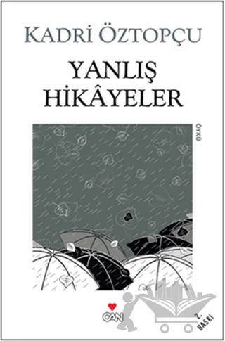 Yanlış Hikayeler – Kadri Öztopçu – Can Yayınları kitap kapağı