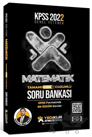 2022 KPSS Genel Yetenek Atölye Serisi Matematik Tamamı Video Çözümlü Soru Bankası – Mehmet Bilge Yıldız – Yediiklim Yayınları kitap kapağı