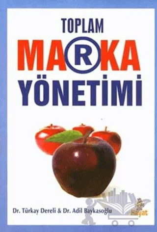 Toplam Marka Yönetimi – Türkay Dereli – Hayat Yayınları kitap kapağı