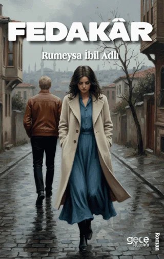 Fedakâr – Rumeysa İbil Adlı – Gece Kitaplığı kitap kapağı