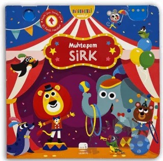 Hareketli Minikler: Muhteşem Sirk – Kolektif – Uçan Fil Yayınları kitap kapağı