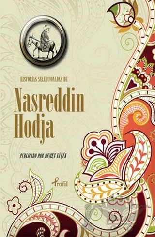 Historias Seleccionadas De Nasreddin Hoca – Demet Küçük – Profil Kitap kitap kapağı