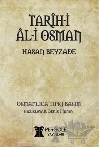 Tarih-i Al-i Osman – Hasan Beyzade – Pergole Yayınları kitap kapağı
