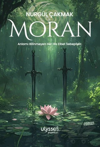 Moran – Nurgül Çakmak – Ulysses Yayınları kitap kapağı