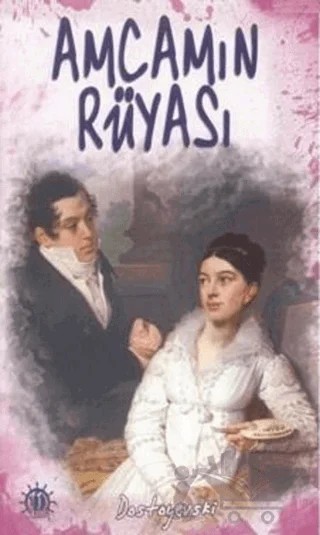 Amcamın Rüyası – Fyodor Mihayloviç Dostoyevski – Yason Yayıncılık kitap kapağı