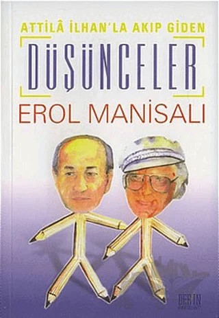 Attila İlhan’la Akıp Giden Düşünceler – Erol Manisalı – Derin Yayınları kitap kapağı