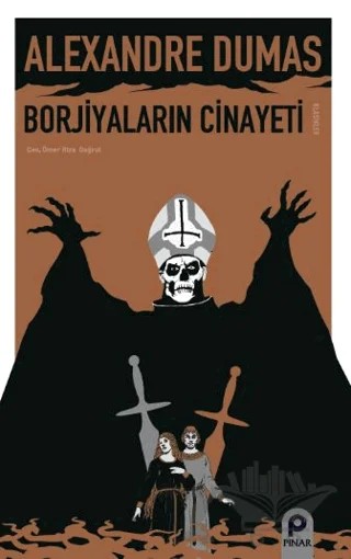 Borjiyaların Cinayeti – Alexandre Dumas – Pınar Yayınları kitap kapağı