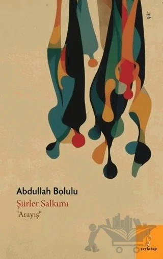 Şiirler Salkımı – Abdullah Bolulu – Şey Kitap kitap kapağı