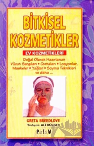 Bitkisel Kozmetikler Ev Kozmetikleri – Greta Breedlove – Platform Yayınları kitap kapağı