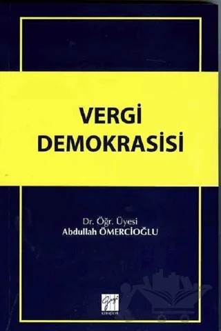 Vergi Demokrasisi – Abdullah Ömercioğlu – Gazi Kitabevi kitap kapağı