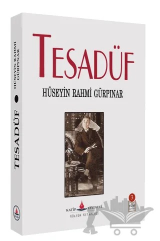 Tesadüf – Hüseyin Rahmi Gürpınar – Katip Yayınları kitap kapağı